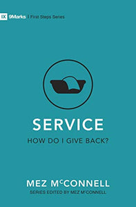 Service – How Do I Give Back? 