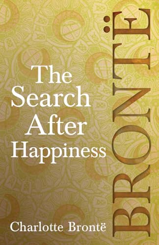 The Search After Happiness