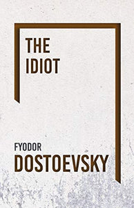 The Idiot 