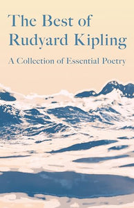 The Best of Rudyard Kipling 