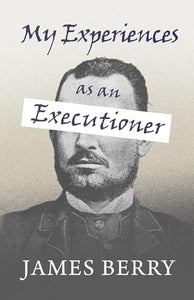 My Experiences as an Executioner 