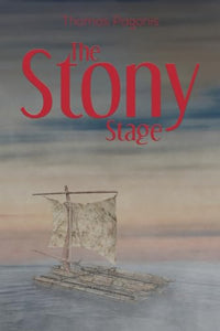 The Stony Stage 