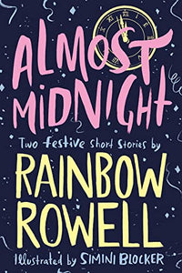 Almost Midnight: Two Festive Short Stories 