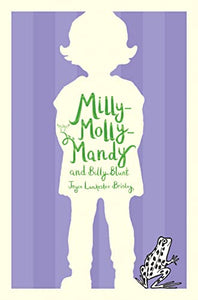 Milly-Molly-Mandy and Billy Blunt 