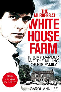 The Murders at White House Farm 