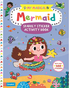 My Magical Mermaid Sparkly Sticker Activity Book 