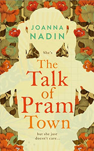 The Talk of Pram Town 