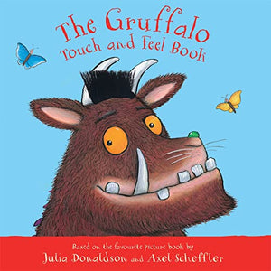 The Gruffalo Touch and Feel Book 