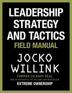 Leadership Strategy and Tactics 