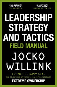 Leadership Strategy and Tactics 