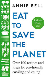 Eat to Save the Planet 