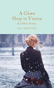 A Glove Shop in Vienna and Other Stories 