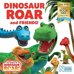 Dinosaur Roar and Friends! : World Book Day 2022 