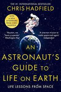 An Astronaut's Guide to Life on Earth 