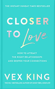 Closer to Love 