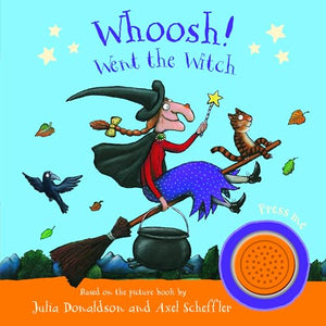 Whoosh! Went the Witch: A Room on the Broom Sound Book 