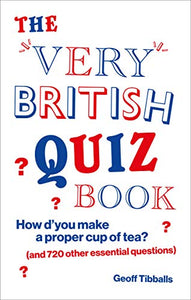 The Very British Quiz Book 