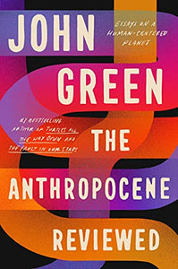 The Anthropocene Reviewed 