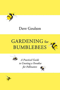 Gardening for Bumblebees 