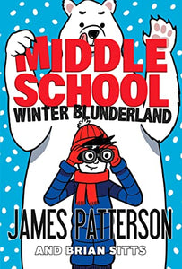 Middle School: Winter Blunderland 