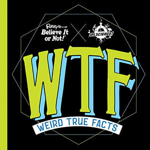 Ripley's Believe It or Not! Weird True Facts 