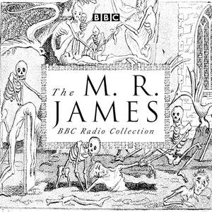 The M. R. James BBC Radio Collection 