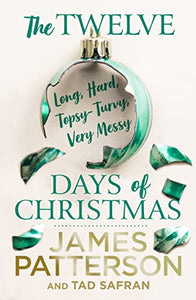 The Twelve Topsy-Turvy, Very Messy Days of Christmas 