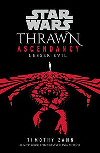 Star Wars: Thrawn Ascendancy: (Book 3: Lesser Evil) 