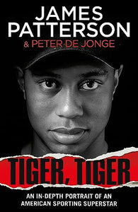 Tiger, Tiger 