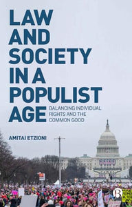 Law and Society in a Populist Age 