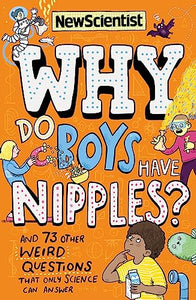 Why Do Boys Have Nipples? 