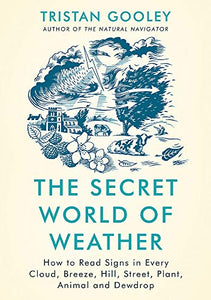 The Secret World of Weather 