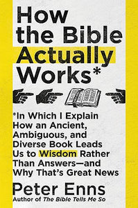 How the Bible Actually Works 