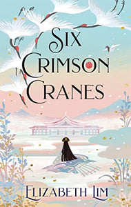 Six Crimson Cranes 