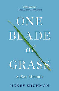 One Blade of Grass 