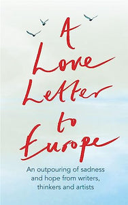 A Love Letter to Europe 