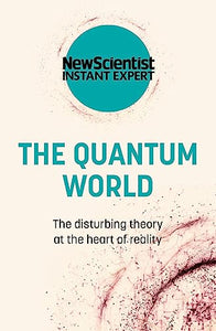 The Quantum World 