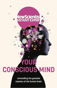 Your Conscious Mind 