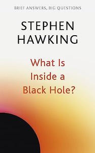 What Is Inside a Black Hole? 