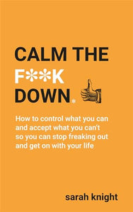 Calm the F**k Down 