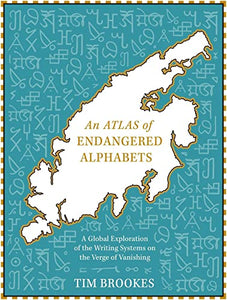 An Atlas of Endangered Alphabets 