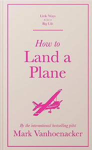 How to Land a Plane 