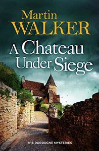 A Chateau Under Siege 