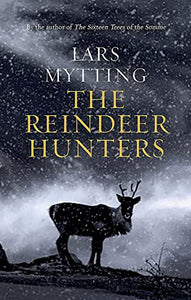 The Reindeer Hunters 