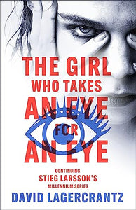 The Girl Who Takes an Eye for an Eye 