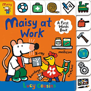 Maisy at Work: A First Words Book 