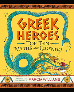 Greek Heroes: Top Ten Myths and Legends! 