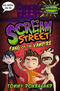 Scream Street 1: Fang of the Vampire 