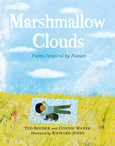 Marshmallow Clouds: Poems Inspired by Nature 