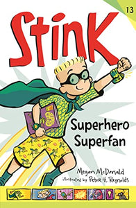 Stink: Superhero Superfan 